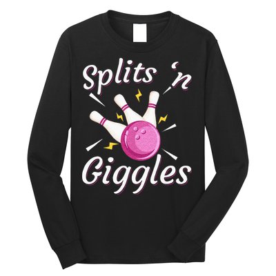 Funny Splits N Giggles Bowling Team Bowler Sports Player Long Sleeve Shirt