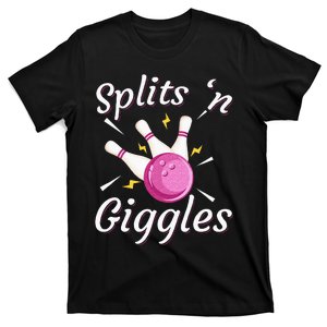 Funny Splits N Giggles Bowling Team Bowler Sports Player T-Shirt