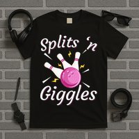 Funny Splits N Giggles Bowling Team Bowler Sports Player T-Shirt