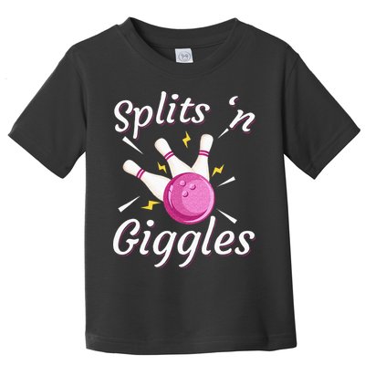 Funny Splits N Giggles Bowling Team Bowler Sports Player Toddler T-Shirt