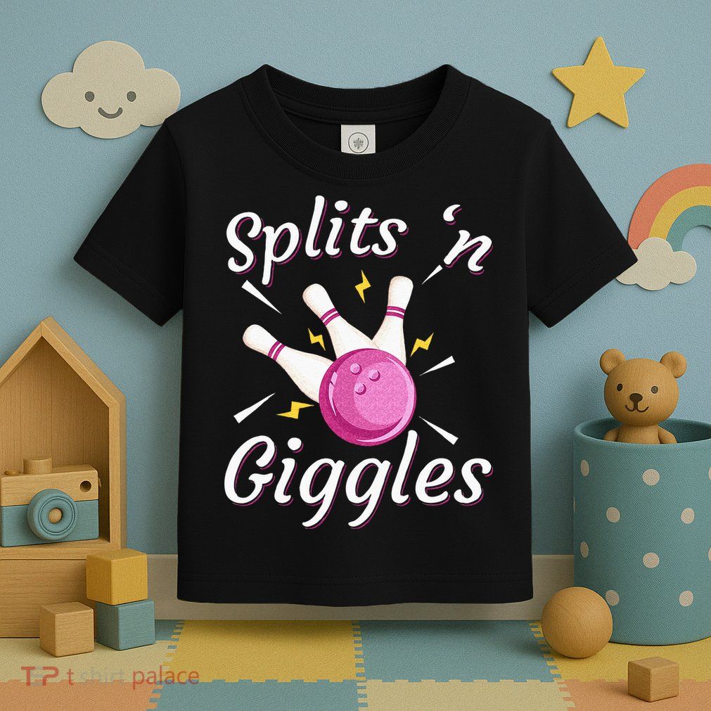 Funny Splits N Giggles Bowling Team Bowler Sports Player Toddler T-Shirt