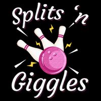 Funny Splits N Giggles Bowling Team Bowler Sports Player Womens T-Shirt