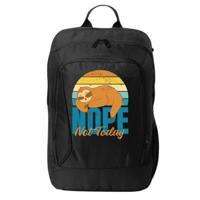 Funny Sloth Nope Not Today Retro Sloth Cute Gift City Backpack
