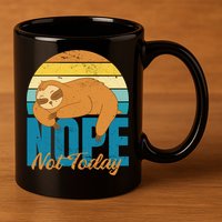 Funny Sloth Nope Not Today Retro Sloth Cute Gift 11oz C Handle Ceramic Mug