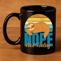 Funny Sloth Nope Not Today Retro Sloth Cute Gift 11oz C Handle Ceramic Mug