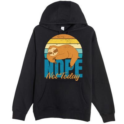 Funny Sloth Nope Not Today Retro Sloth Cute Gift Premium Pullover Hoodie