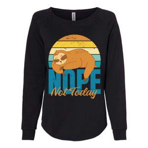 Funny Sloth Nope Not Today Retro Sloth Cute Gift Womens California Wash Sweatshirt