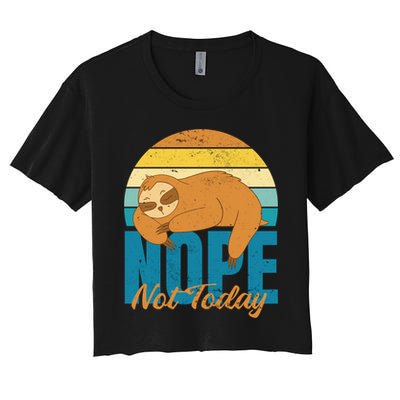 Funny Sloth Nope Not Today Retro Sloth Cute Gift Crop Top