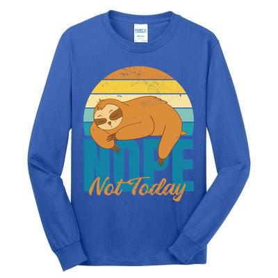 Funny Sloth Nope Not Today Retro Sloth Cute Gift Tall Long Sleeve T-Shirt