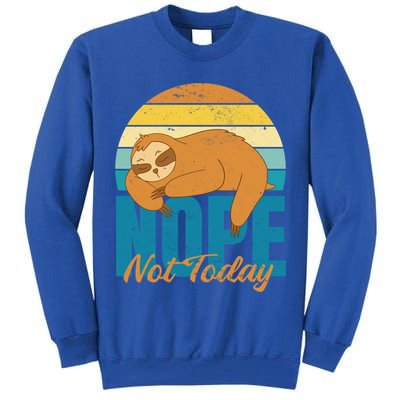 Funny Sloth Nope Not Today Retro Sloth Cute Gift Tall Sweatshirt