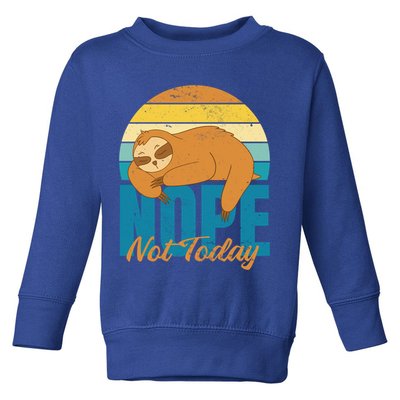 Funny Sloth Nope Not Today Retro Sloth Cute Gift Toddler Sweatshirt