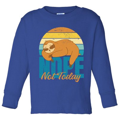 Funny Sloth Nope Not Today Retro Sloth Cute Gift Toddler Long Sleeve Shirt