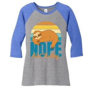 Funny Sloth Nope Not Today Retro Sloth Cute Gift Women's Tri-Blend 3/4-Sleeve Raglan Shirt