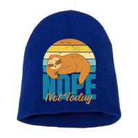 Funny Sloth Nope Not Today Retro Sloth Cute Gift Short Acrylic Beanie