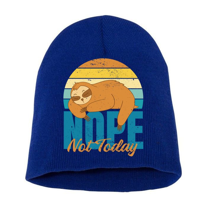 Funny Sloth Nope Not Today Retro Sloth Cute Gift Short Acrylic Beanie