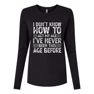 Funny Sarcastic Novelty Graphic birthday Womens Cotton Relaxed Long Sleeve T-Shirt