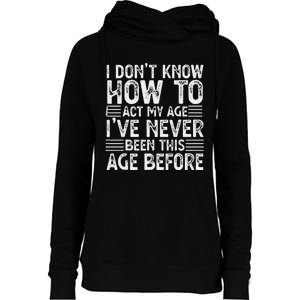 Funny Sarcastic Novelty Graphic birthday Womens Funnel Neck Pullover Hood