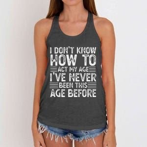 Funny Sarcastic Novelty Graphic birthday Women's Knotted Racerback Tank