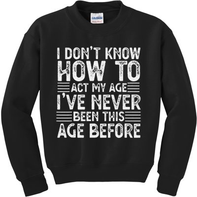 Funny Sarcastic Novelty Graphic birthday Kids Sweatshirt