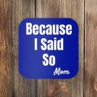 Funny Sarcastic Novelty Gift Mom Mother Mama Mommy Gift Coaster