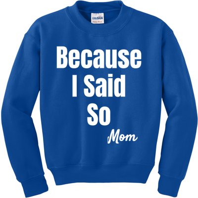 Funny Sarcastic Novelty Gift Mom Mother Mama Mommy Gift Kids Sweatshirt