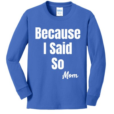 Funny Sarcastic Novelty Gift Mom Mother Mama Mommy Gift Kids Long Sleeve Shirt