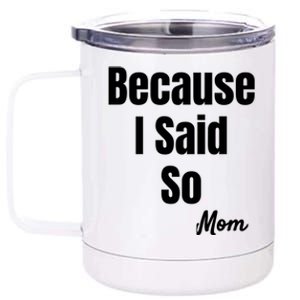 Funny Sarcastic Novelty Gift Mom Mother Mama Mommy Gift 12 oz Stainless Steel Tumbler Cup