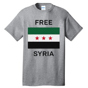 Free Syria New Syrian Flag Syria Freedom Celebration Tall T-Shirt