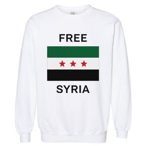 Free Syria New Syrian Flag Syria Freedom Celebration Garment-Dyed Sweatshirt