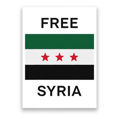 Free Syria New Syrian Flag Syria Freedom Celebration Poster