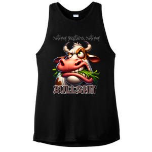 Funny Sarcastic Not My Pasture Not My Bullshit Gift Ladies PosiCharge Tri-Blend Wicking Tank