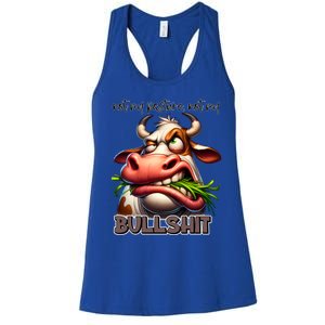 Funny Sarcastic Not My Pasture Not My Bullshit Gift Women's Racerback Tank