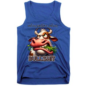 Funny Sarcastic Not My Pasture Not My Bullshit Gift Tank Top