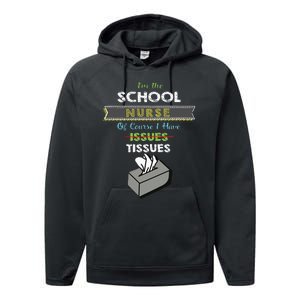 Funny School Nurse Quote For Women I Have Tissues Performance Fleece Hoodie