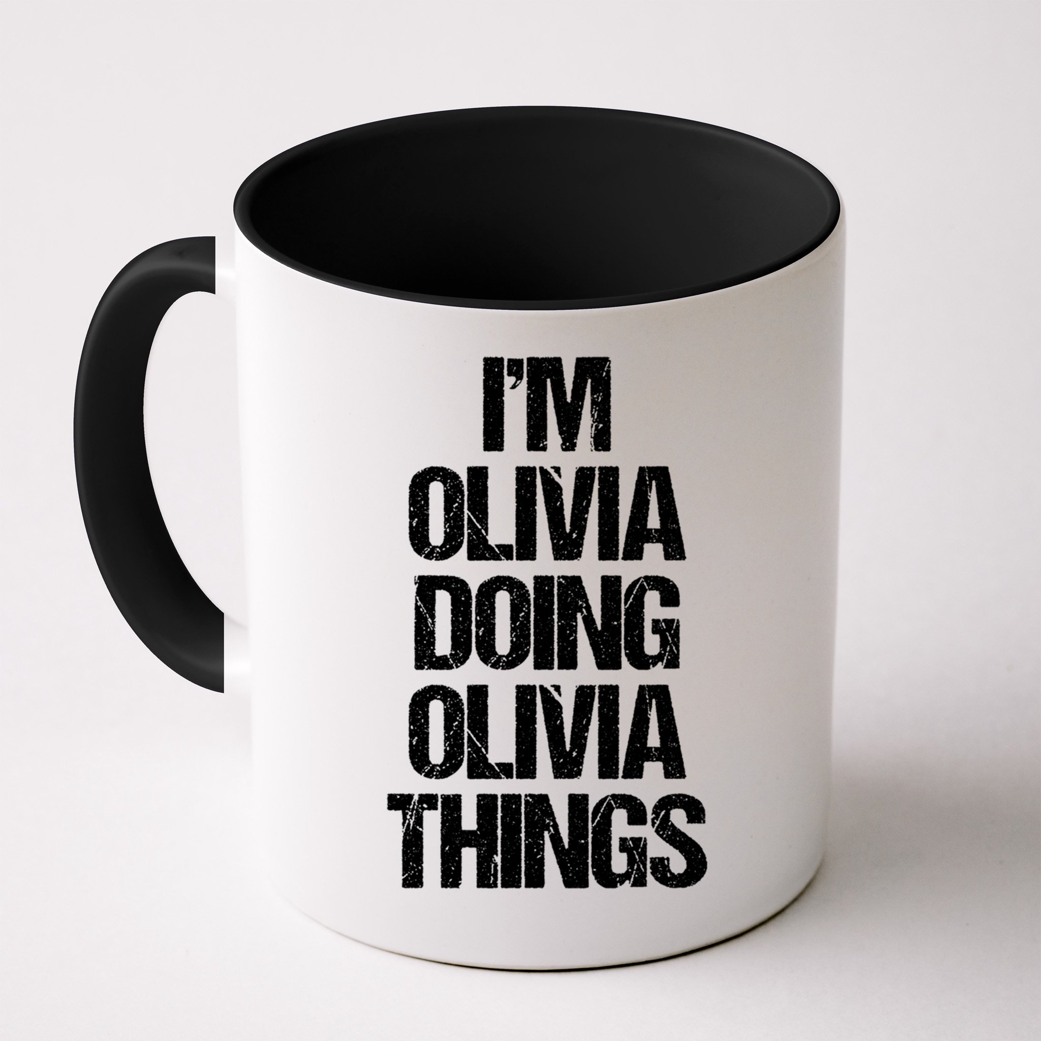 Funny Saying Name Olivia Cute Gift Mug