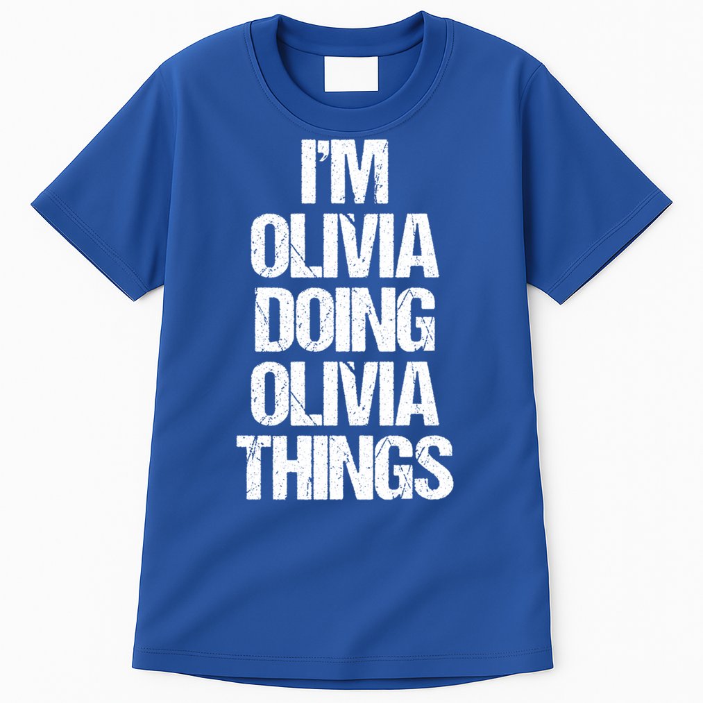 Funny Saying Name Olivia Cute Gift Tall T-Shirt