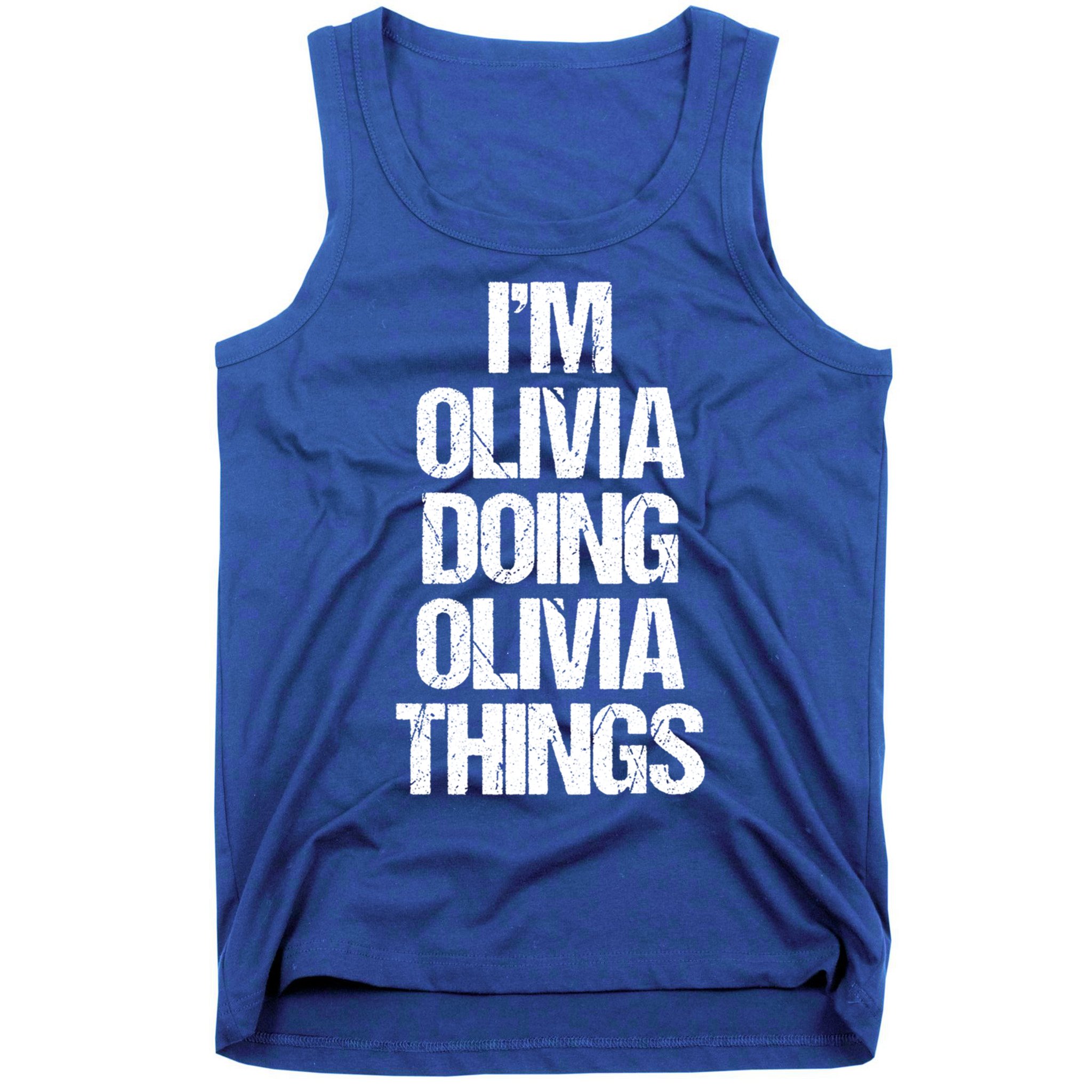 Funny Saying Name Olivia Cute Gift Tank Top