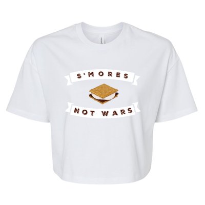 Funny S'mores Not Wars For National S'mores Day Meaningful Gift Bella+Canvas Jersey Crop Tee