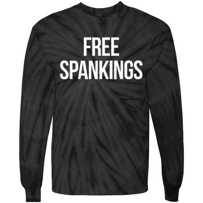 Free Spankings Naughty Dirty Adult Humor Dominant Sub Dom Tie-Dye Long Sleeve Shirt