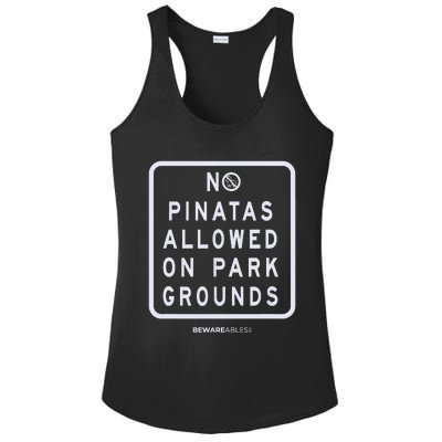 Funny Sign, No Piñatas Allowed On Park Grounds, Party Ladies PosiCharge Competitor Racerback Tank