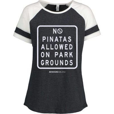 Funny Sign, No Piñatas Allowed On Park Grounds, Party Enza Ladies Jersey Colorblock Tee