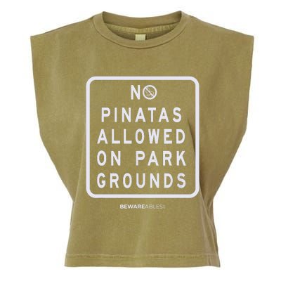 Funny Sign, No Piñatas Allowed On Park Grounds, Party Garment-Dyed Women's Muscle Tee