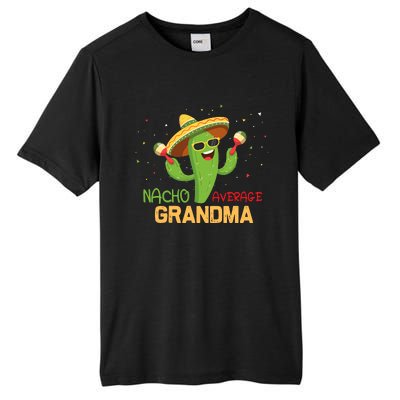 Funny Saying Nacho Average Grandma Humor Gifts Mexican Wo Tall Fusion ChromaSoft Performance T-Shirt