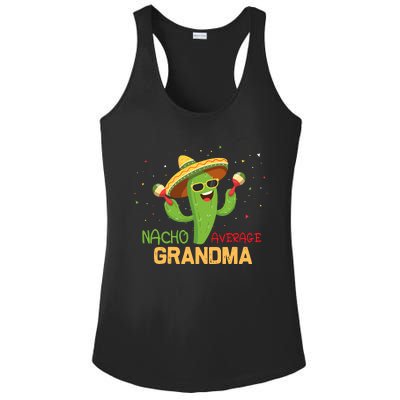 Funny Saying Nacho Average Grandma Humor Gifts Mexican Wo Ladies PosiCharge Competitor Racerback Tank