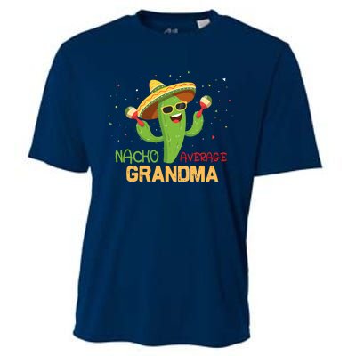 Funny Saying Nacho Average Grandma Humor Gifts Mexican Wo Cooling Performance Crew T-Shirt