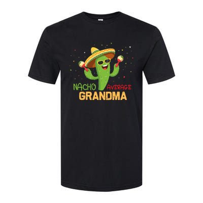 Funny Saying Nacho Average Grandma Humor Gifts Mexican Wo Softstyle® CVC T-Shirt