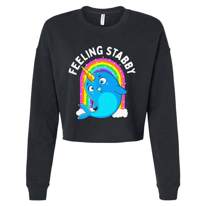 Feeling Stabby Narwhal Kawaii Whale Gift Teen Cropped Pullover Crew