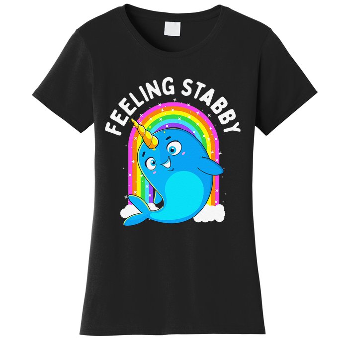 Feeling Stabby Narwhal Kawaii Whale Gift Teen Women's T-Shirt