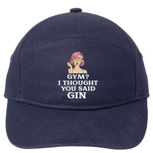 Funny Sarcastic Novelty Design Gym?i Thought You Said Gin Gift 7-Panel Snapback Hat