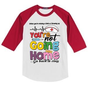 Funny School Nurse YouRe Not Going Home Kids Colorblock Raglan Jersey